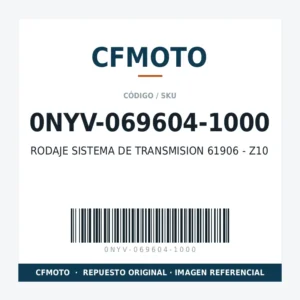 RODAJE SISTEMA DE TRANSMISION 61906 - Z10 CFMOTO 0NYV-069604-1000