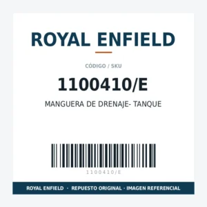 MANGUERA DE DRENAJE- TANQUE ROYAL ENFIELD 1100410/E